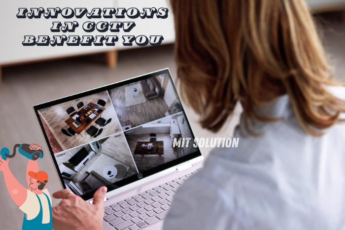 A person monitoring multiple CCTV camera feeds on a laptop, highlighting how innovations in CCTV benefit users. Provided by MIT Solution in Dindigul, Tamil Nadu. The caption 'Innovations in CCTV Benefit You' emphasizes the advanced surveillance solutions and user benefits offered by MIT Solution