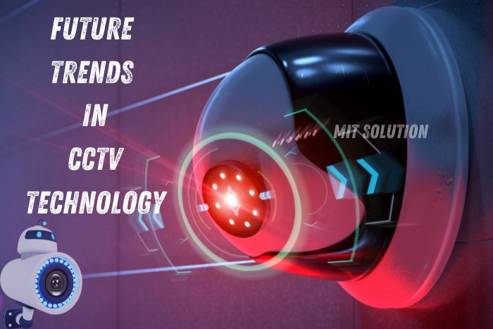 A high-tech CCTV camera with futuristic elements, highlighting future trends in CCTV technology provided by MIT Solution in Dindigul, Tamil Nadu. The caption 'Future Trends in CCTV Technology' emphasizes the cutting-edge advancements and innovative surveillance solutions offered by MIT Solution