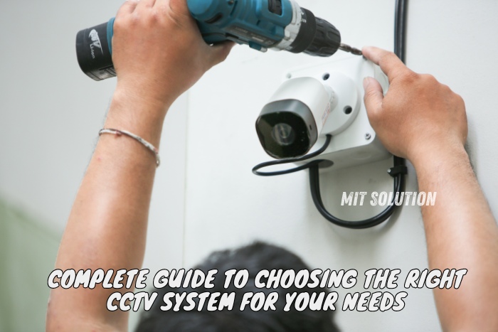 Choosing the right CCTV system in Dindigul made easy with MIT Solution's complete guide  expert advice for your security needs.