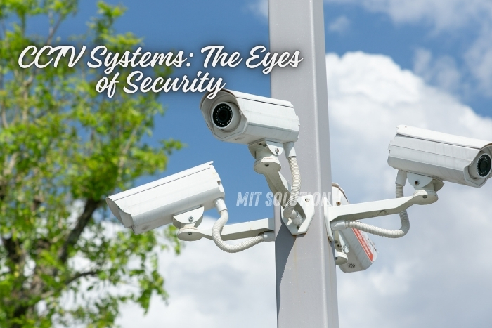 CCTV security cameras installed by MIT Solution in Dindigul provide networking for homes, offices, and businesses